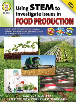 cover image of Using STEM to Investigate Issues in Food Production